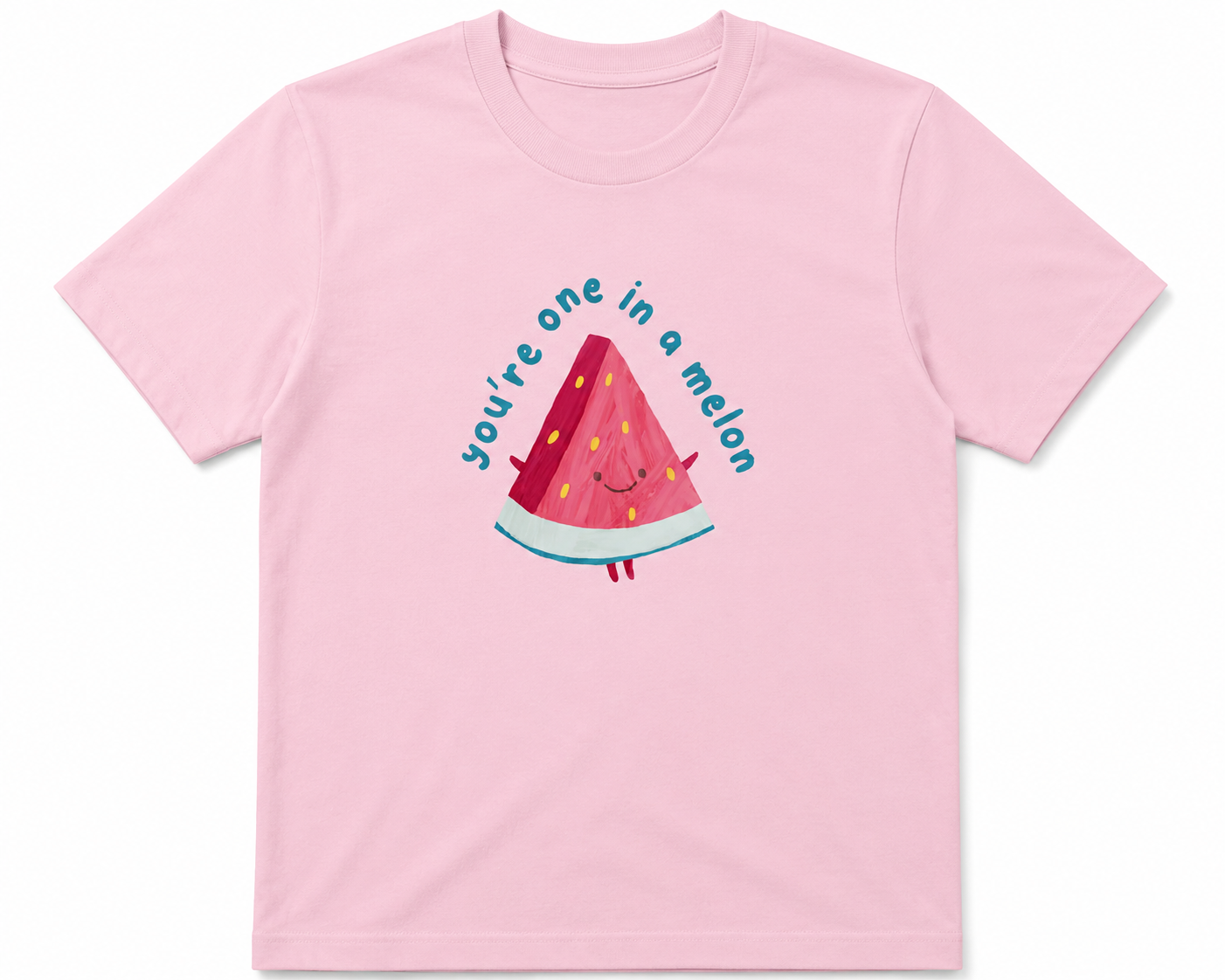 You're one in a melon tee